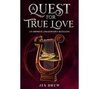 A Quest for True Love