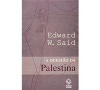 A Questão Da Palestina Edward W Said (Auteur)