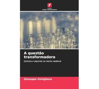 A questão transformadora