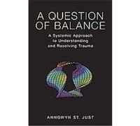 A Question of Balance Anngwyn St. Just (Auteur)