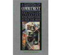 A Question of Commitment Australian literature in the twenty years after the war by Susan Lever Comme neuf | Comme neuf | Occasion ou Reconditionné, voir site marchand