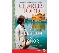 A Question of Honor A Bess Crawford Mystery by Charles Todd Charles Todd (Auteur)