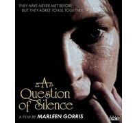 QUESTION OF SILENCE