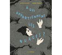 A Qui Appartiennent Les Nuages ?