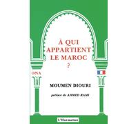 A qui appartient le Maroc ?