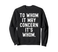 à Qui Cela Peut concerner, C'est à Qui Witty Grammar Humor Sweatshirt