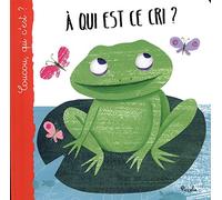 A qui est ce cri ?