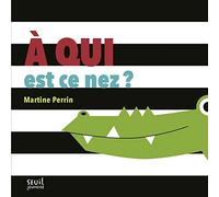 A qui est ce nez ?