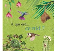 A qui est ... ce nid ?
