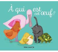 A Qui Est Cet Oeuf ?