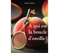 À qui est la boucle d'oreille ? - Trejo Rase - L'onde Eds De - broché - Roman