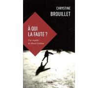 A Qui La Faute ? - Une Enquête De Maud Graham