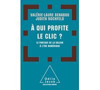 A qui profite le clic?: Le partage de la valeur à l'ère numérique