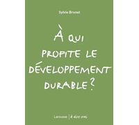A qui profite le développement durable ?