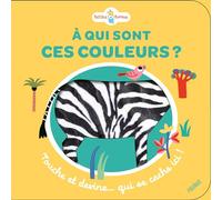 A qui sont ces couleurs ? Touche et devine... qui se cache ici !