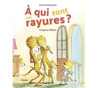 A Qui Sont Ces Rayures ?