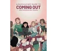 A Quick & Easy Guide To Coming Out