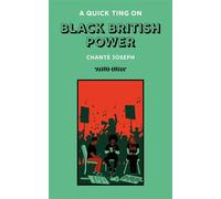 A Quick Ting On: Black British Power - Chanté Joseph - Jacaranda Books - ebook (ePub) - Livre
