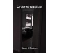 A quien me quiera leer
