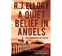 A Quiet Belief in Angels: A Novel