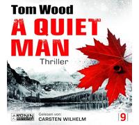 A Quiet Man: Ein schweigsamer Mann ist ein gefährlicher Mann.