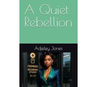 A Quiet Rebellion