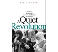 A Quiet Revolution: The Veil's Resurgence, from the Middle East to America