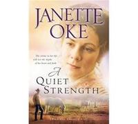 A Quiet Strength by Janette Oke Janette Oke (Auteur)