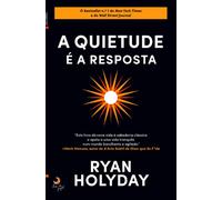 A Quietude é a Resposta