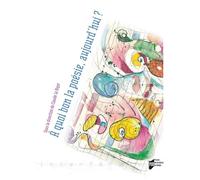 A QUOI BON LA POESIE AUJOURD HUI ?
