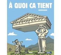 A quoi ça tient