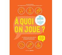 A quoi on joue ? Jeux d'intérieur