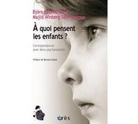 Majlis Winberg Salomonsson – À quoi pensent les enfants ? – Correspondance avec deux psychanalystes