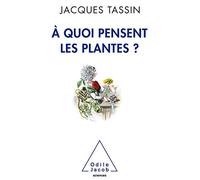 A Quoi Pensent Les Plantes ? | Occasion