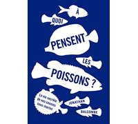 À quoi pensent les poissons