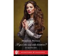 À quoi rêve une riche héritière ?