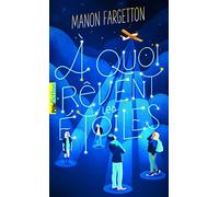 À quoi rêvent les étoiles - Manon Fargetton - Gallimard jeunesse - Poche - Roman