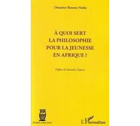 A Quoi Sert La Philosophie Pour La Jeunesse En Afrique ?