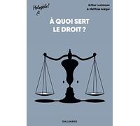 A Quoi Sert Le Droit ?