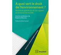 A quoi sert le droit de l'environnement ?