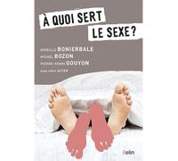 À quoi sert le sexe ?