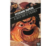 A quoi sert le théatre