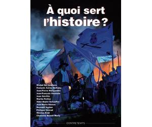 A quoi sert l'histoire ? Actes de la 21e université d´été de Renaissance Catholique - Collectif - Renaissance Catholique - broché - Essai