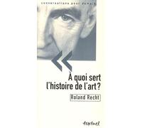 A quoi sert l'histoire de l'art ?