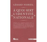 A quoi sert Gérard Noiriel