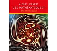 A quoi servent les mathématiques ?