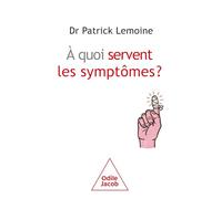 A quoi servent les symptômes ?