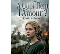 A Quoi Tient l'Amour ?