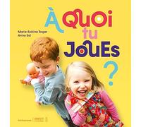À quoi tu joues ?
