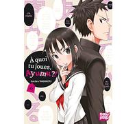 A quoi tu joues, Ayumu ?! T06